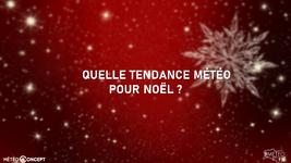 Illustration de l'actualité Quelle tendance météo pour Noël et cette fin d'année ?